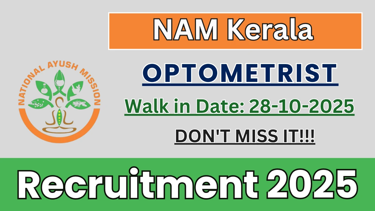 NAM Kerala Optometrist Recruitment 2025 – Walk in NAM Kerala Optometrist Recruitment 2025 – Walk in