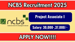 NCBS Project Associate I Recruitment 2025 - Apply Online for 01 Posts
