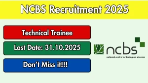 NCBS Technical Trainee Recruitment 2025 - Apply Online