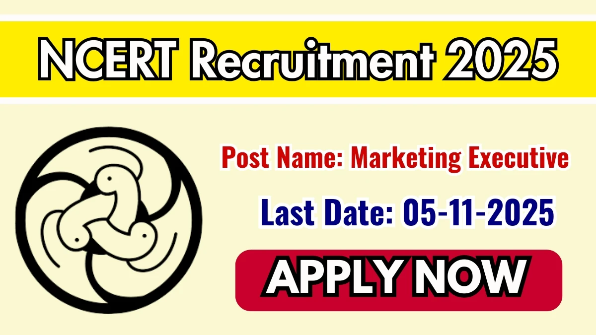 NCERT Marketing Executive Recruitment 2025 - Apply Offline NCERT Marketing Executive Recruitment 2025 - Apply Offline