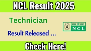 NCL Technician Result 2025 Out at nclcil.in, Direct Link to Download Result PDF Here