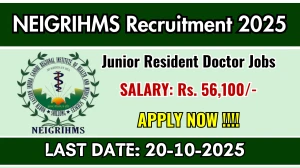 NEIGRIHMS Junior Resident Doctor Recruitment 2025 - Apply Offline for 08 Posts NEIGRIHMS Junior Resident Doctor Recruitment 2025 - Apply Offline for 08 Posts