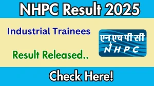 NHPC Industrial Trainees Result 2025 Declared: Download at nhpcindia.com NHPC Industrial Trainees Result 2025 Declared: Download at nhpcindia.com