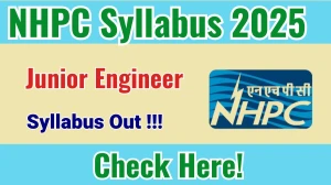 NHPC JE Syllabus 2025 Out Direct Link to Download Syllabus PDF here