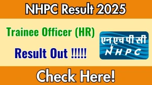 NHPC Trainee Officer (HR) Result 2025 Out at nhpcindia.com, Direct Link to Download Result PDF Here NHPC Trainee Officer (HR) Result 2025 Out at nhpcindia.com, Direct Link to Download Result PDF Here
