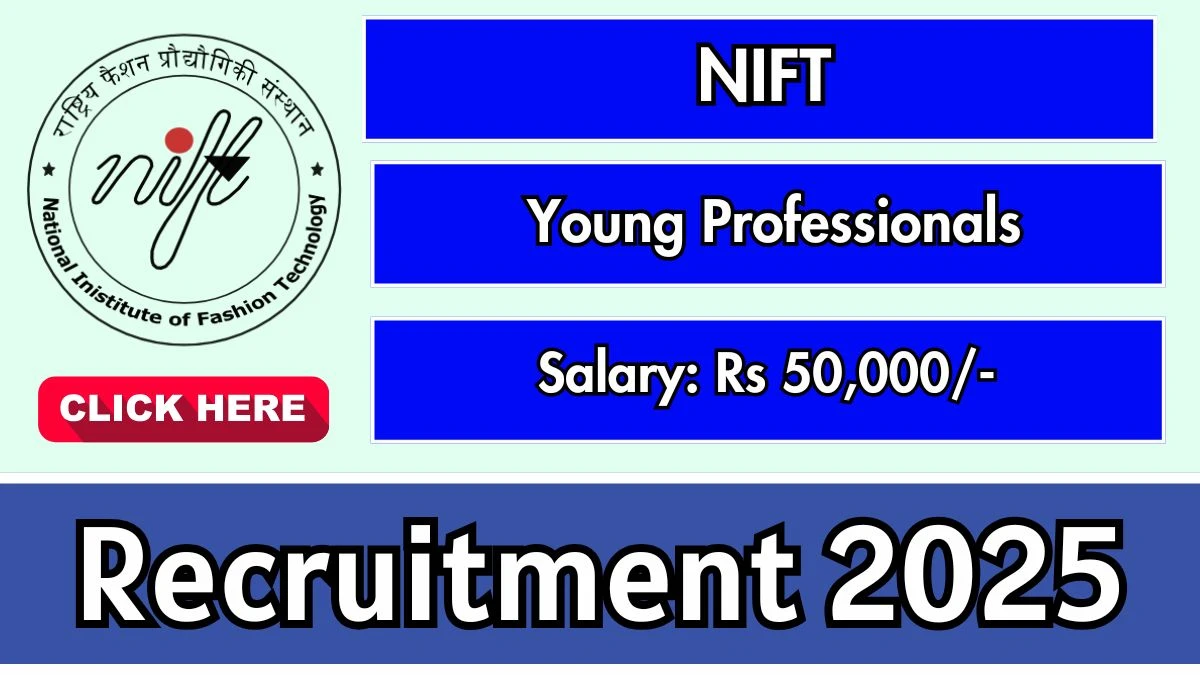 NIFT Young Professionals Recruitment 2025 - Apply Offline for 06 Posts NIFT Young Professionals Recruitment 2025 - Apply Offline for 06 Posts