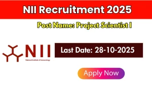 NII Project Scientist I Recruitment 2025 - Apply Offline