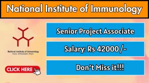 NII Senior Project Associate Recruitment 2025 - Apply Offline for 01 Posts