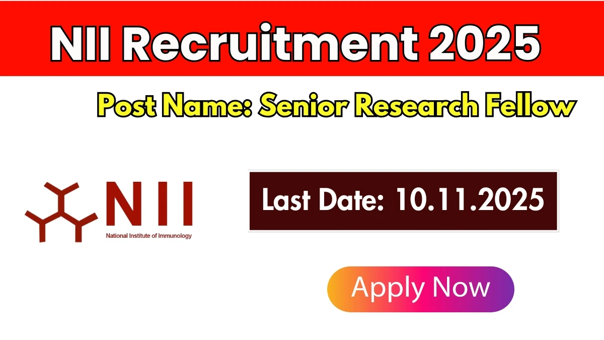 NII Senior Research Fellow Recruitment 2025 - Apply Online NII Senior Research Fellow Recruitment 2025 - Apply Online