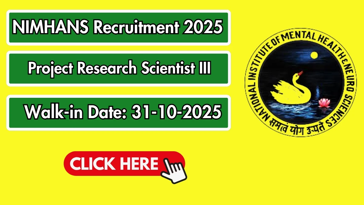 NIMHANS Project Research Scientist III Recruitment 2025 – Walk in NIMHANS Project Research Scientist III Recruitment 2025 – Walk in