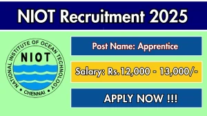 NIOT Apprentice Recruitment 2025 – Walk in