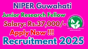 NIPER Guwahati Junior Research Fellow Recruitment 2025 - Apply Online