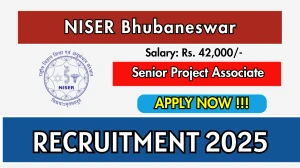 NISER Bhubaneswar Senior Project Associate Recruitment 2025 – Walk in NISER Bhubaneswar Senior Project Associate Recruitment 2025 – Walk in