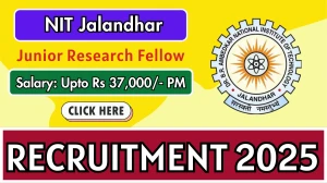 NIT Jalandhar Junior Research Fellow Recruitment 2025 - Apply Online for 03 Posts NIT Jalandhar Junior Research Fellow Recruitment 2025 - Apply Online for 03 Posts