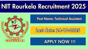 NIT Rourkela Technical Assistant Recruitment 2025 - Apply Offline