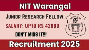 NIT Warangal Junior Research Fellow Recruitment 2025 - Apply Offline for 01 Posts