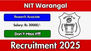 NIT Warangal Research Associate Recruitment 2025 - Apply Offline