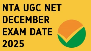 NTA UGC NET December Exam Date 2025 Out nta.ac.in Check Exam Date Here