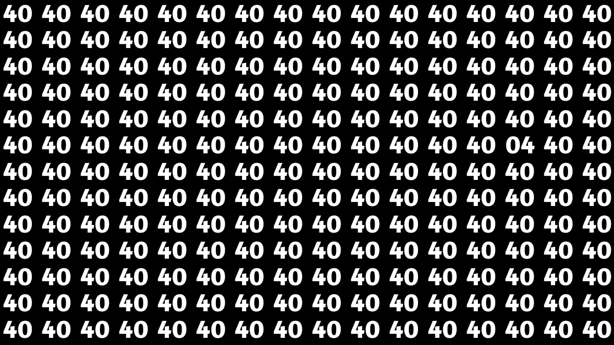 Observation Find it Out: Within 6 Seconds Spot The Number 04 among 40