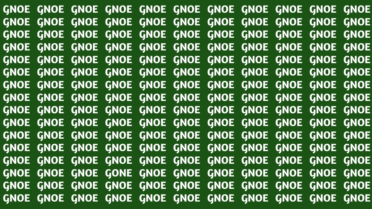 Only People with Extra Sharp Eyes Can Spot the Word GONE among GNOE in 6 Seconds