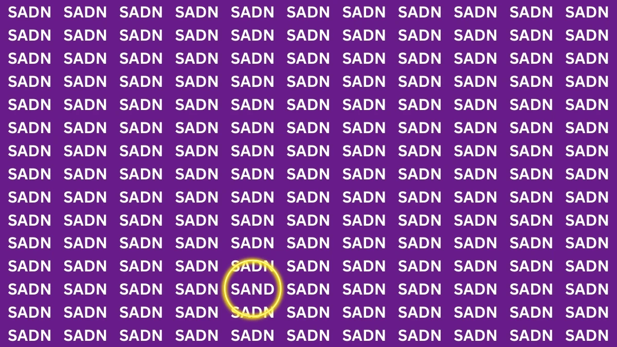 Optical Illusion Visual Test: Within 7 Seconds Spot the word SAND among SADN