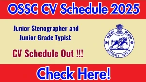 OSSC Junior Stenographer and Junior Grade Typist CV Schedule 2025 – Check Certificate Verification Date at ossc.gov.in OSSC Junior Stenographer and Junior Grade Typist CV Schedule 2025 – Check Certificate Verification Date at ossc.gov.in