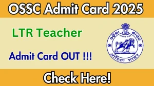 OSSC LTR Teacher Admit Card 2025 OUT Download Hall Ticket at ossc.gov.in OSSC LTR Teacher Admit Card 2025 OUT Download Hall Ticket at ossc.gov.in