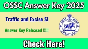 OSSC Traffic and Excise SI Answer Key 2025 Released – Download at ossc.gov.in OSSC Traffic and Excise SI Answer Key 2025 Released – Download at ossc.gov.in