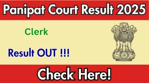 Panipat Court Clerk Result 2025 Declared: Download at panipat.dcourts.gov.in Panipat Court Clerk Result 2025 Declared: Download at panipat.dcourts.gov.in