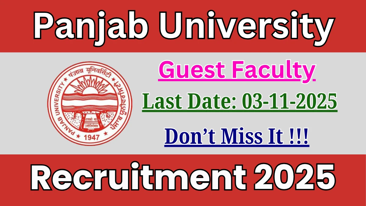 Panjab University Guest Faculty Recruitment 2025 - Apply Offline Panjab University Guest Faculty Recruitment 2025 - Apply Offline