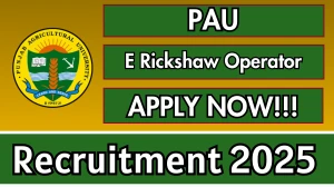PAU E Rickshaw Operator Recruitment 2025 - Apply Offline