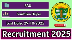 PAU Sanitation Helper Recruitment 2025 - Apply Offline