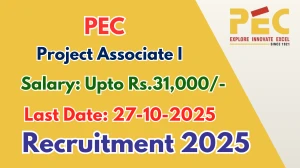 PEC Project Associate I Recruitment 2025 - Apply Offline