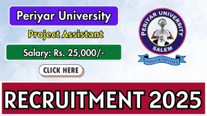 Periyar University Project Assistant Recruitment 2025 - Apply Offline