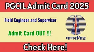 PGCIL Admit Card 2025 Released – Download Field Engineer & Supervisor Hall Ticket at powergrid.in PGCIL Admit Card 2025 Released – Download Field Engineer & Supervisor Hall Ticket at powergrid.in