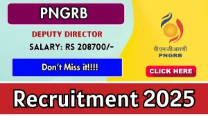 PNGRB Deputy Director Recruitment 2025 - Apply Offline