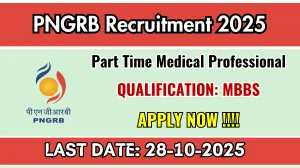 PNGRB Part Time Medical Professional Recruitment 2025 - Apply Offline for 01 Posts PNGRB Part Time Medical Professional Recruitment 2025 - Apply Offline for 01 Posts