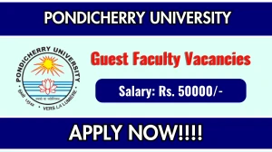 Pondicherry University Guest Faculty Recruitment 2025 - Apply Offline for 04 Posts Pondicherry University Guest Faculty Recruitment 2025 - Apply Offline for 04 Posts