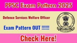 PPSC Defence Services Welfare Officer Exam Pattern 2025 PPSC Defence Services Welfare Officer Exam Pattern 2025
