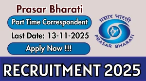 Prasar Bharati Part Time Correspondent Recruitment 2025 - Apply Offline