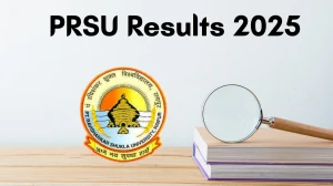 PRSU Result 2025 Out at prsu.ac.in Direct Link to Download 2nd Semester Result