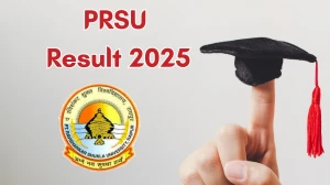 PRSU Result 2025 Out at prsu.ac.in Direct Link to Download Part III, Part II Result