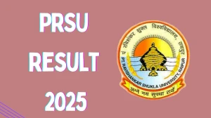 PRSU Result 2025 Released at prsu.ac.in Direct Link to Download Supplementry Result