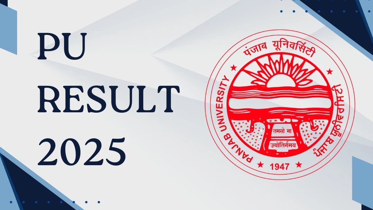 PU Result 2025 Out at puexam.in Direct Link to Download 1st, 2nd, 3rd, 4th, 5th, 6th Sem Result