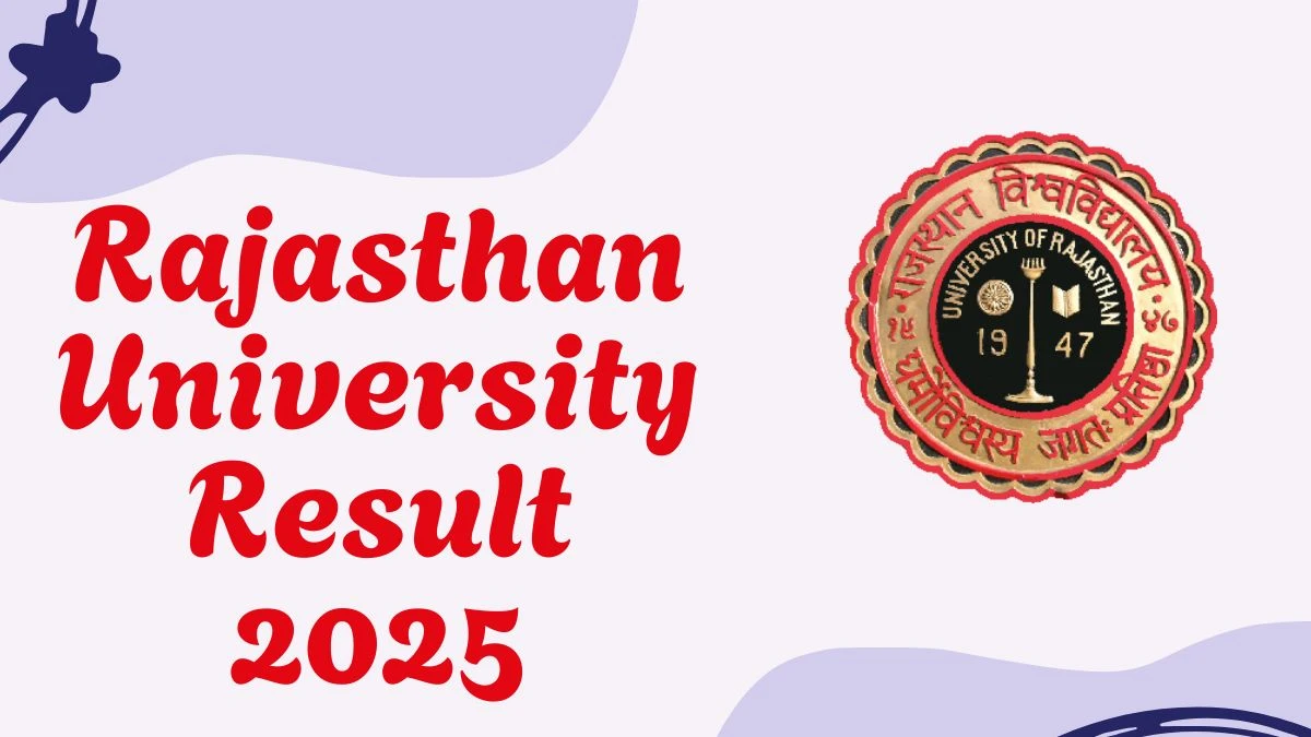 Rajasthan University Result 2025 Out at uniraj.ac.in Direct Link to Download 1st and 2nd Semester Result Rajasthan University Result 2025 Out at uniraj.ac.in Direct Link to Download 1st and 2nd Semester Result