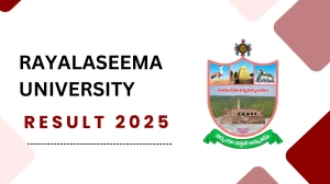 Rayalaseema University Result 2025 Declared at ruk.ac.in Direct Link to Download 3rd, 7th Sem Result