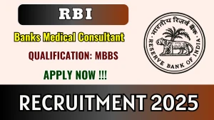 RBI Banks Medical Consultant Recruitment 2025 - Apply Offline for 02 Posts RBI Banks Medical Consultant Recruitment 2025 - Apply Offline for 02 Posts