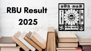 RBU Result 2025 Declared at rbu.ac.in Direct Link to Download 2nd and 4th Sem Result