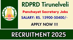 RDPRD Tirunelveli Panchayat Secretary Recruitment 2025 - Apply Offline for 24 Posts by Nov 09 RDPRD Tirunelveli Panchayat Secretary Recruitment 2025 - Apply Offline for 24 Posts by Nov 09