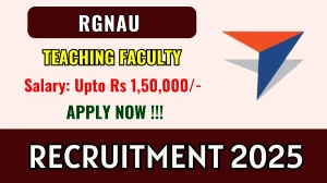 RGNAU Recruitment 2025 - Apply Online for Professor, Assistant Professor and Other Posts